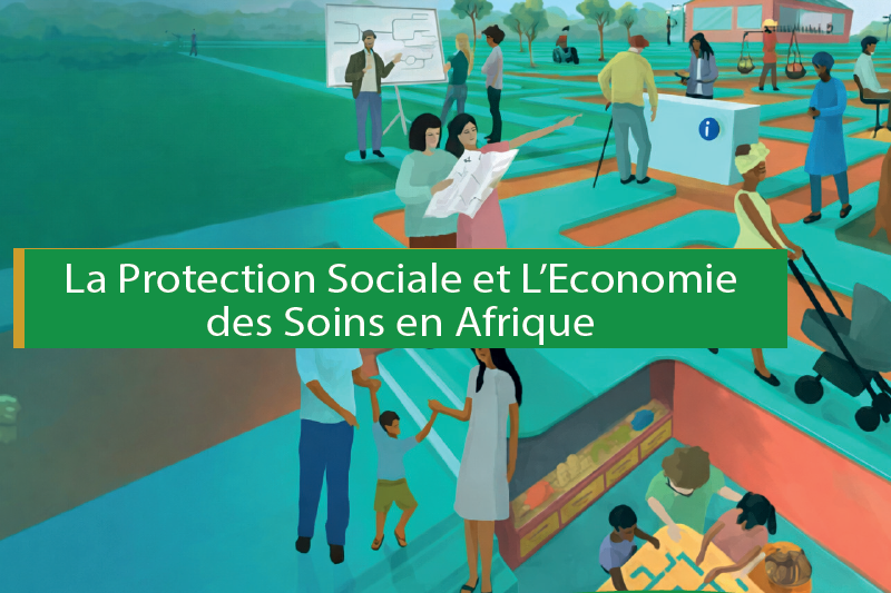 Protection sociale et économie des soins en Afrique