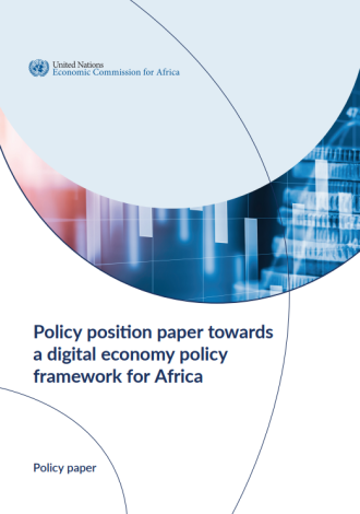 Policy position paper towards a digital economy policy framework for Africa: policy paper