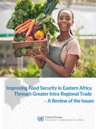 Improving Food Security in Eastern Africa Through Greater Intra-Regional Trade