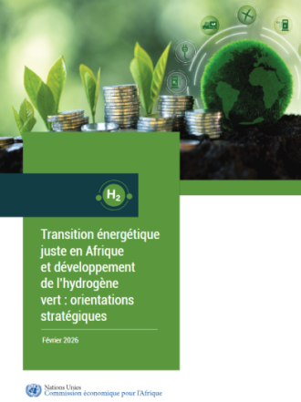 Transition énergétique juste en Afrique et développement de l’hydrogène vert : orientations stratégiques