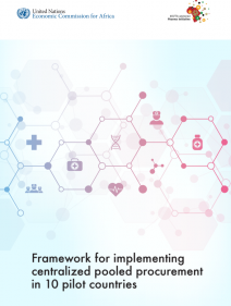 Framework for implementing centralized pooled procurement in 10 pilot countries