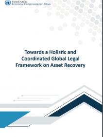 Towards a holistic and coordinated global legal framework on asset recovery
