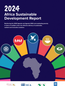 Africa Sustainable Development Report 2024:Reinforcing the 2030 Agenda and Agenda 2063 and eradicating poverty in times of multiple crises