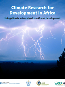 Climate Research for Development in Africa Using climate science to drive Africa’s development