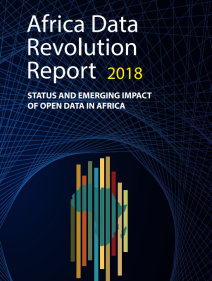 Africa data revolution report 2018 - Status and emerging impact of open data in Africa