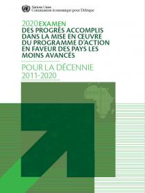 2020 examen des progrès accomplis dans la mise en œuvre du Programme d’action en faveur des pays les moins avancés pour la décennie 2011-2020
