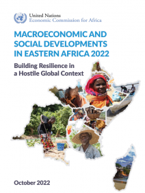Macroeconomic and Social Developments in Eastern Africa 2022: building resilience in a hostile global context