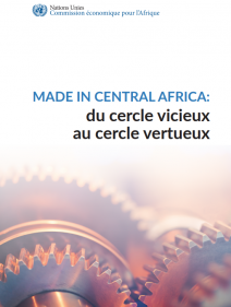 Made in central Africa: du cercle vicieux au cercle vertueux