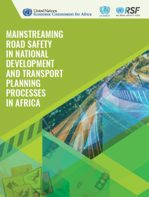 Mainstreaming road safety in national development and transport planning processes in Africa