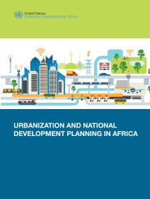 Urbanization and National Development Planning in Africa