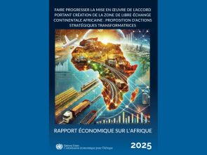 La ZLECAf, clé de la résilience économique, selon le Rapport économique sur l’Afrique 2025 de la CEA