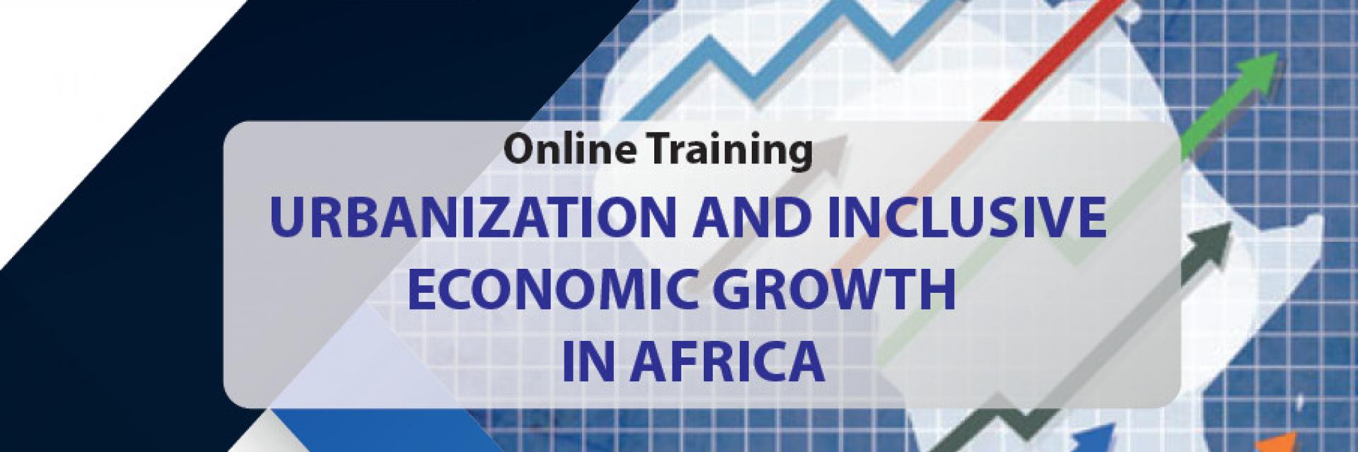Urbanization and Inclusive Economic Growth in Africa