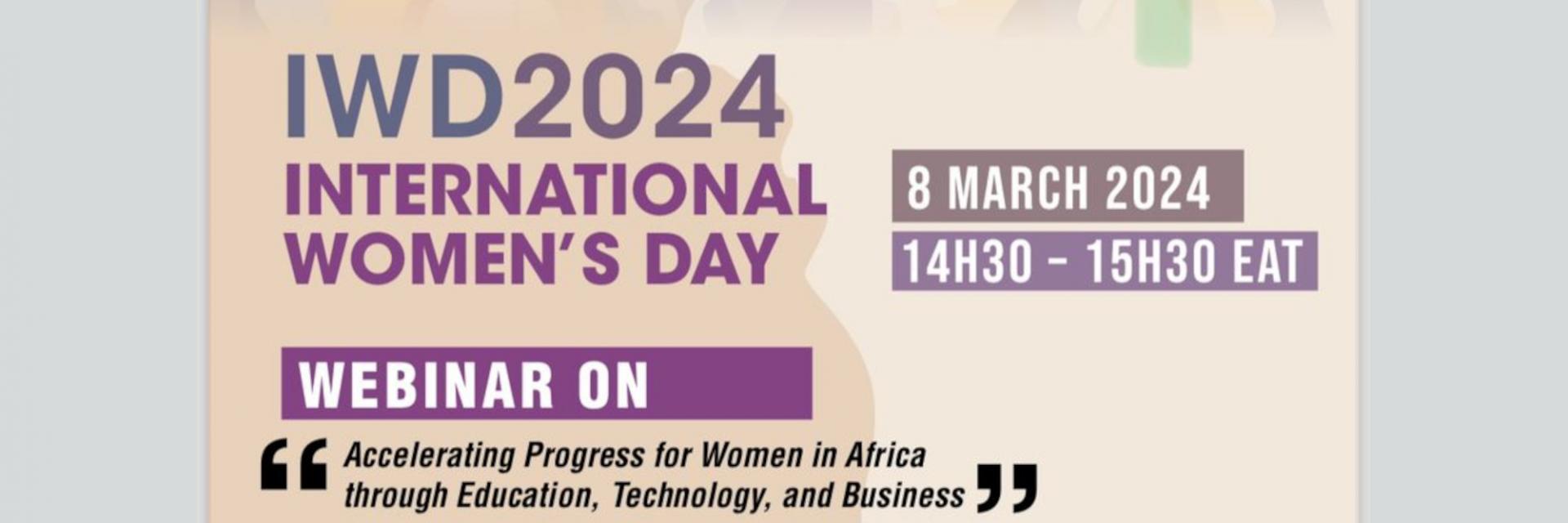 International Women's Day Webinar Jointly hosted by the Commonwealth Business Women - Africa and the Economic Commission for Africa's Digital Centre of Excellence