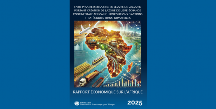 ERA2025 : une mise en œuvre efficace de la ZLECAf peut ouvrir des marchés alternatifs aux secteurs affectés par la guerre tarifaire